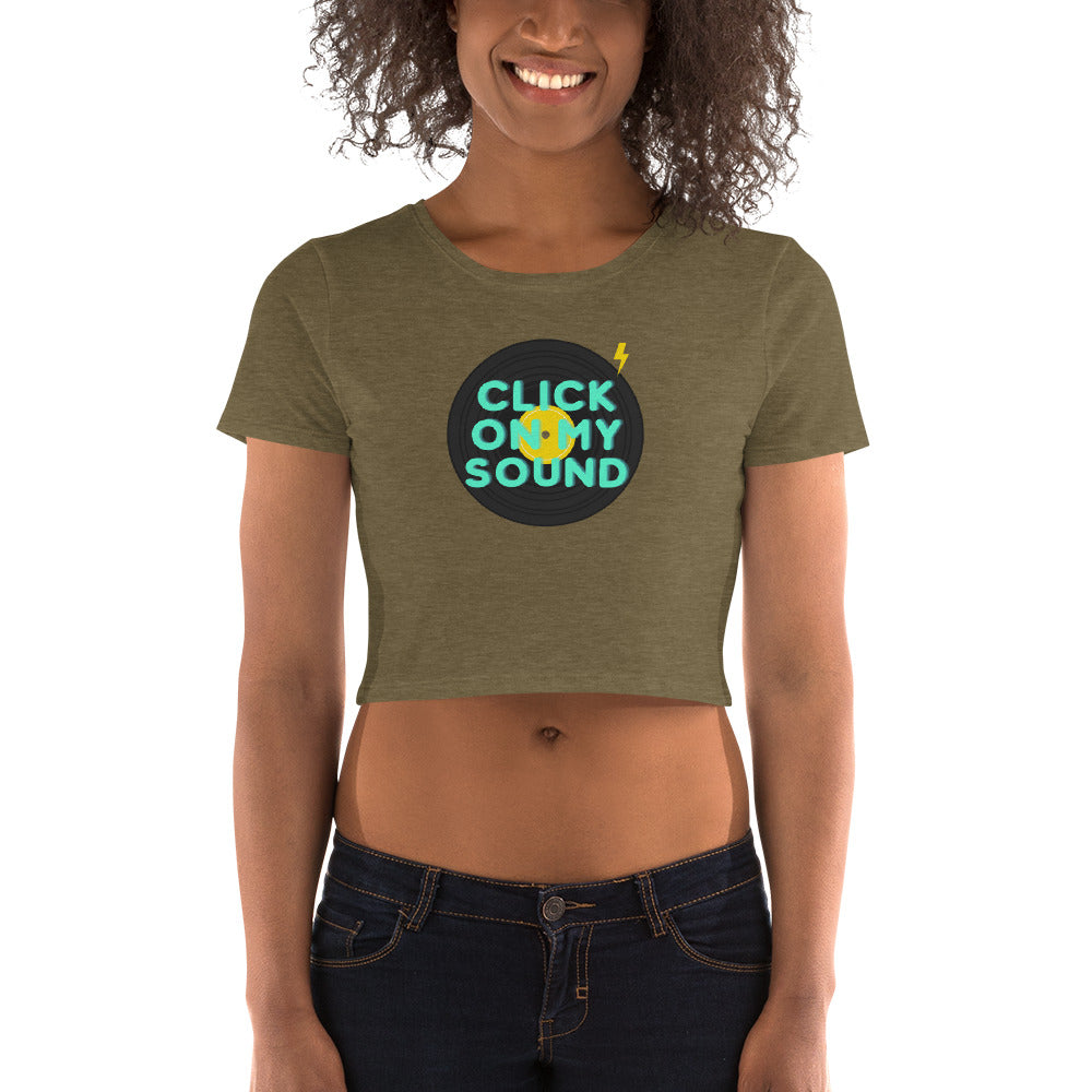 CLICK ON MY SOUND Women’s Crop Tee