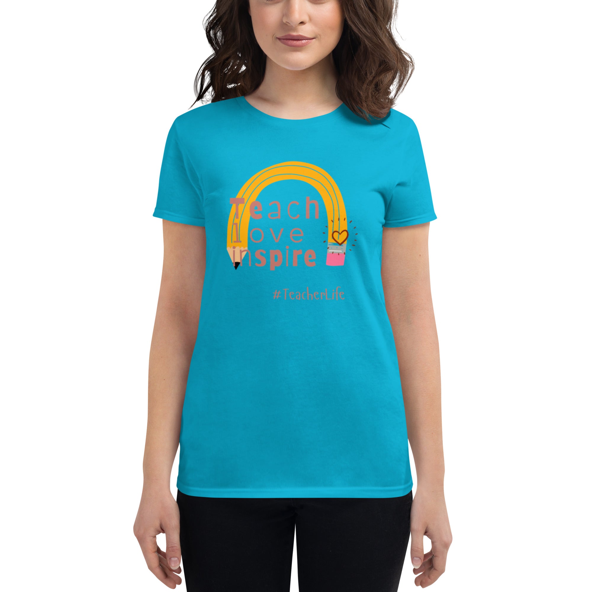 TEACH LOVE INSPIRE Women's short sleeve t-shirt
