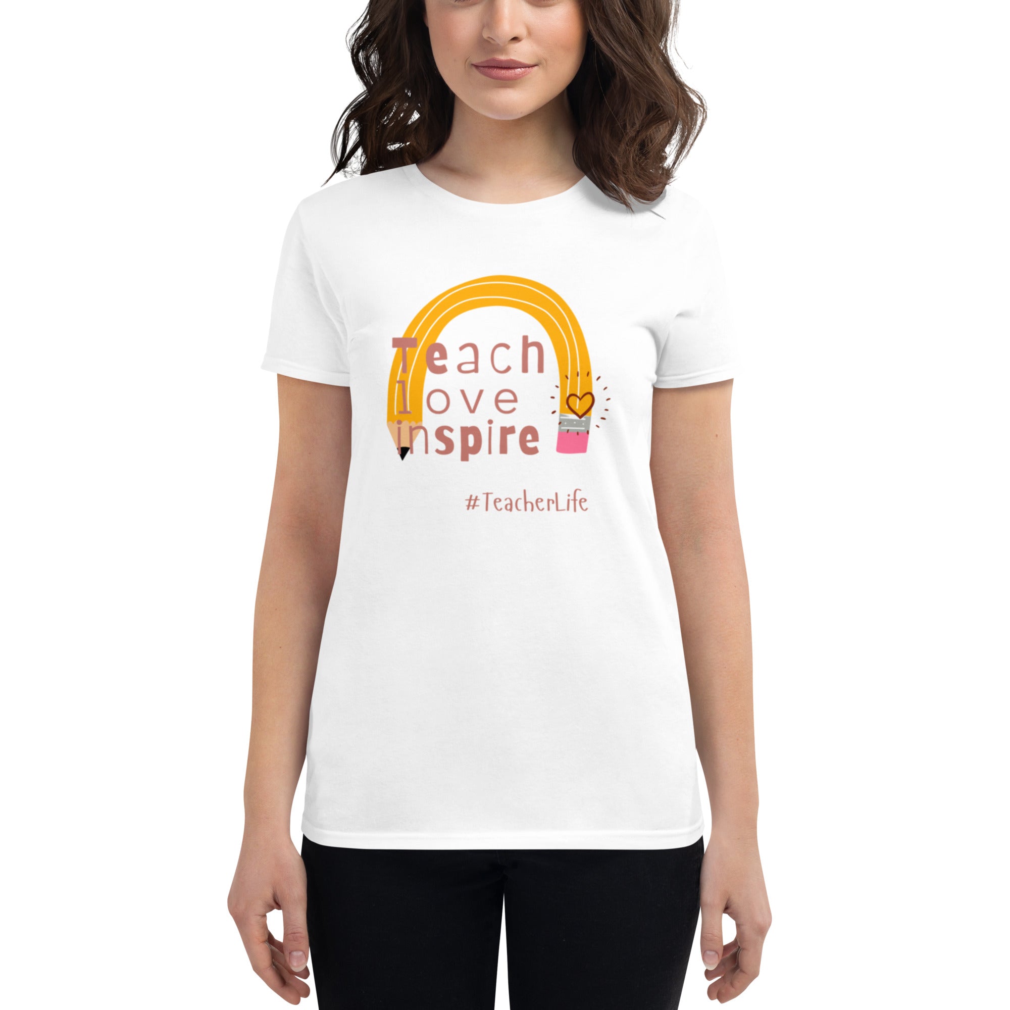 TEACH LOVE INSPIRE Women's short sleeve t-shirt