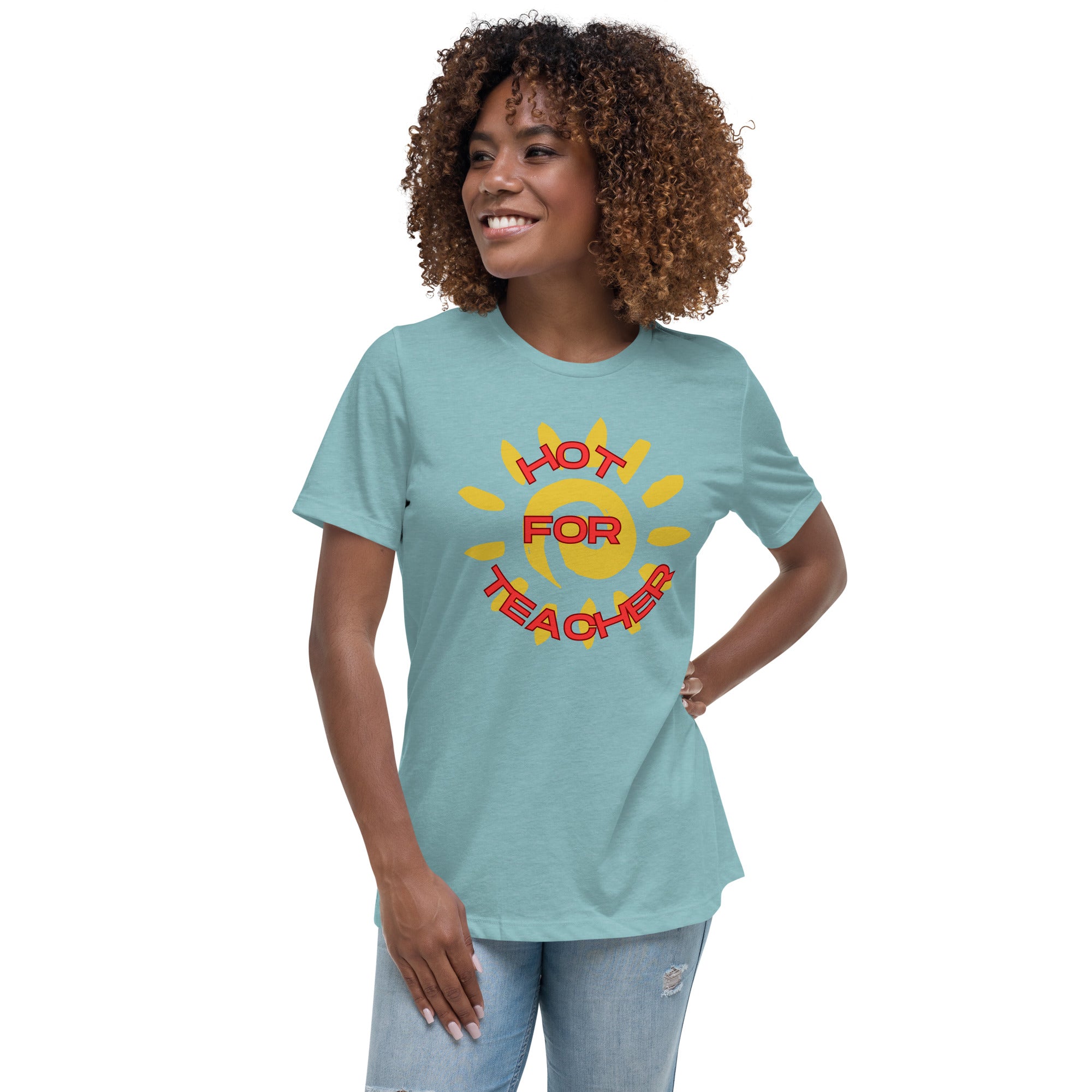 HOT FOR TEACHER Women's Relaxed T-Shirt