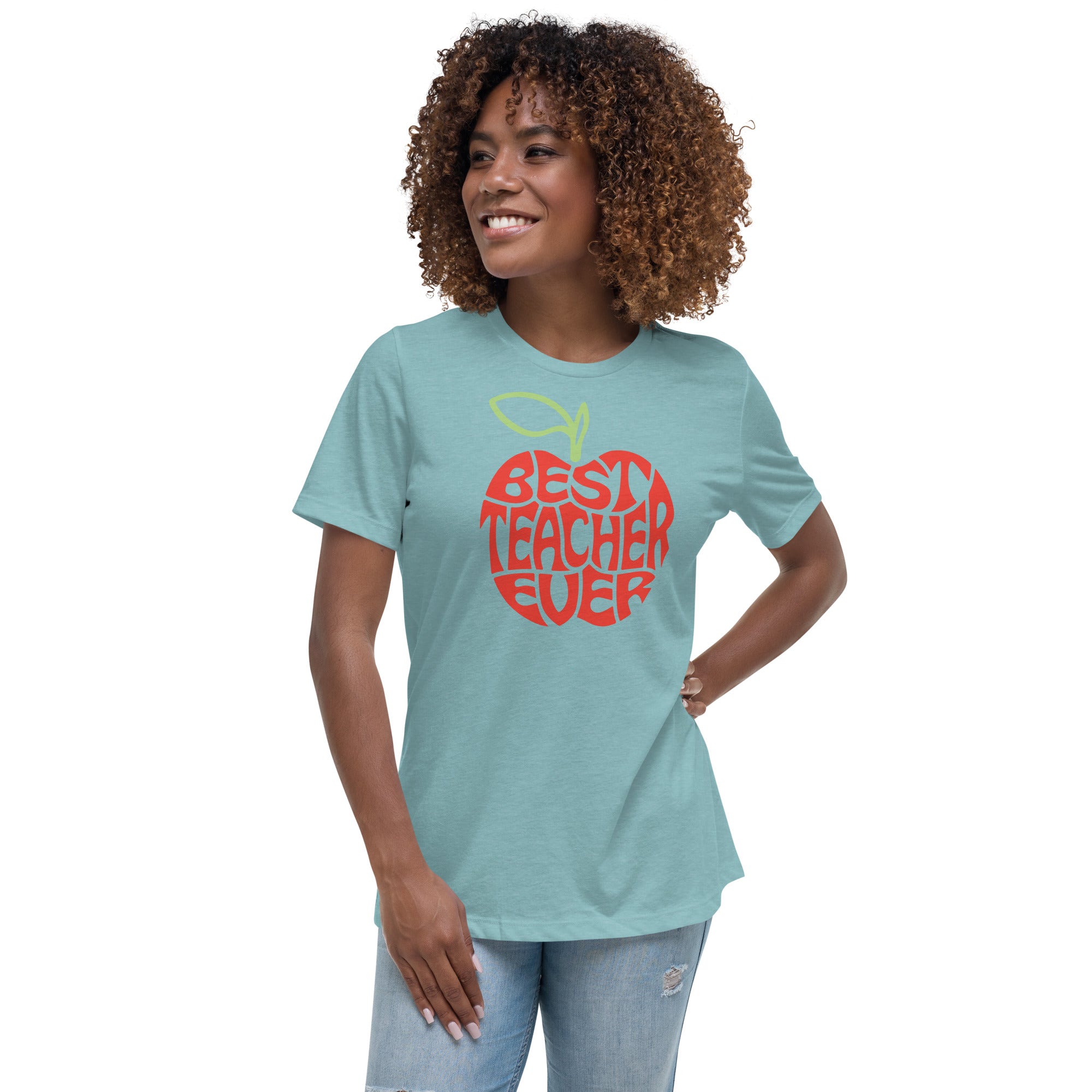 BEST TEACHER EVER Women's Relaxed T-Shirt