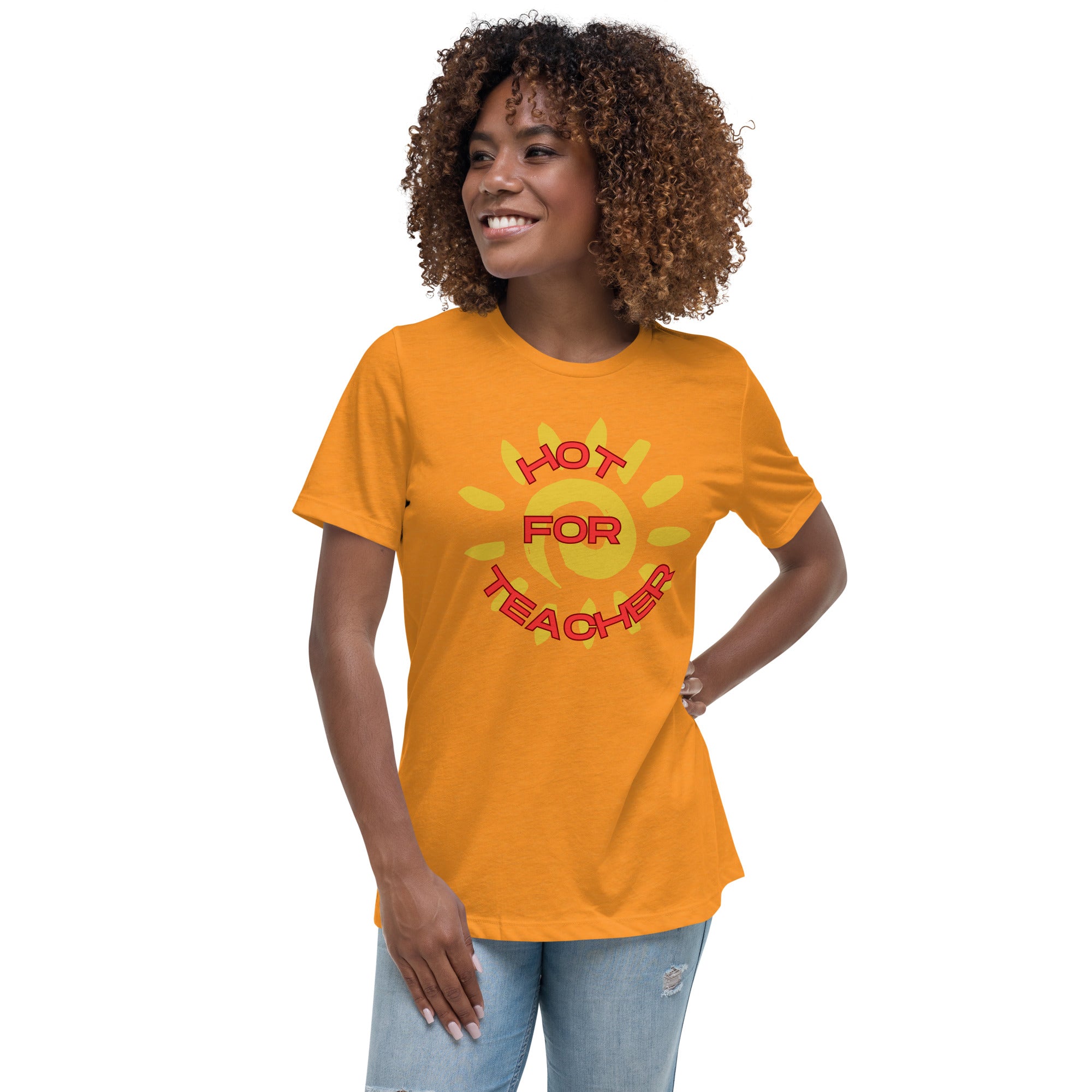 HOT FOR TEACHER Women's Relaxed T-Shirt
