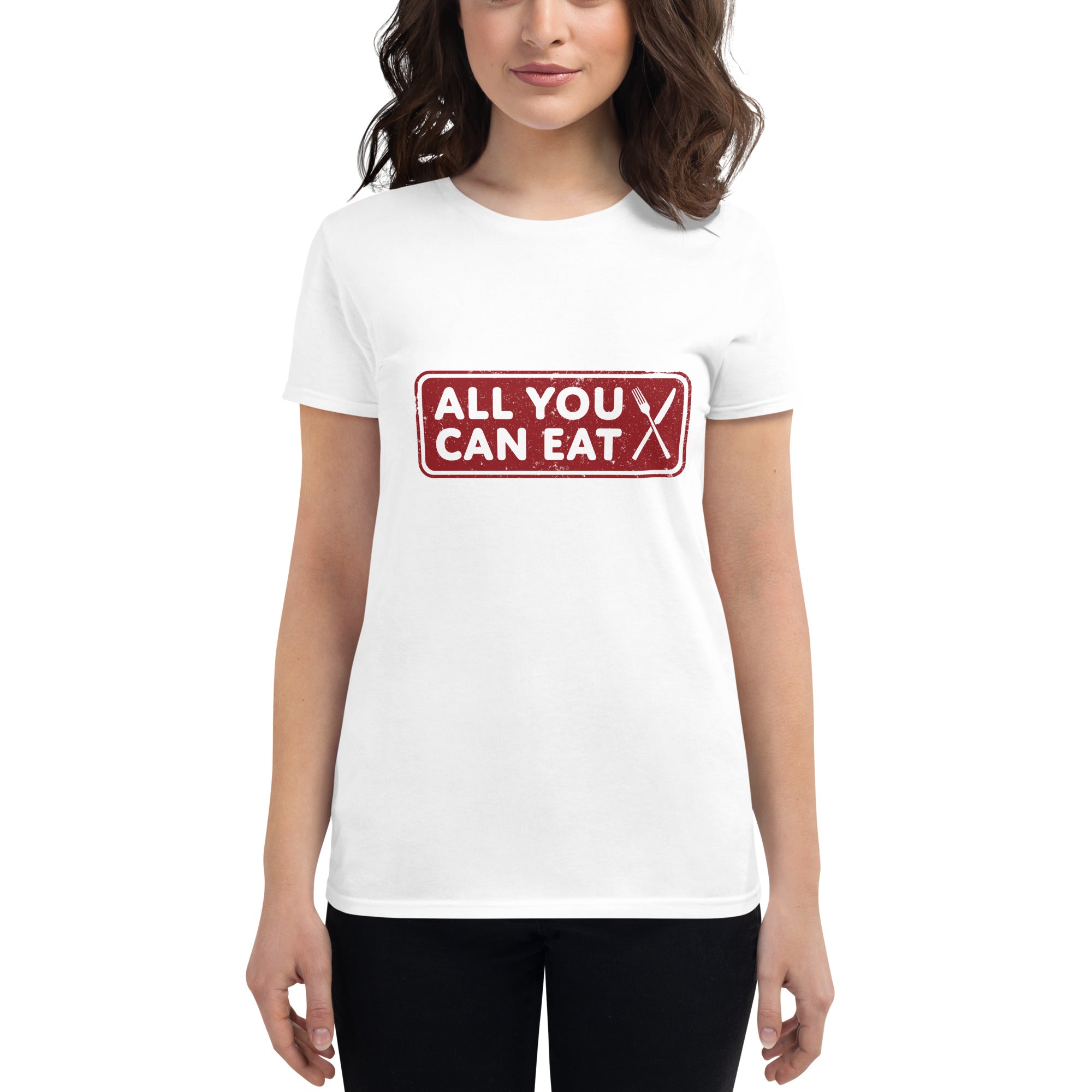 ALL YOU CAN EAT Women's short sleeve t-shirt